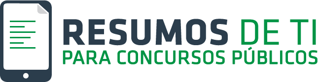 Resumos de TI para Concursos Públicos